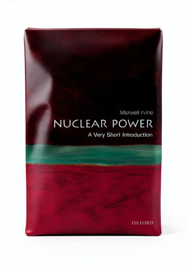 Oxford University Press Very Short Introduction to Nuclear Engineering-0