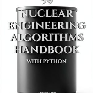 Nuclear Engineering Essentials: A Comprehensive Guide for Beginners-0